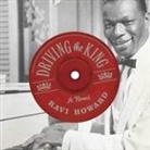 Ravi Howard, Adam Lazarre-White - Driving the King (Audio book)