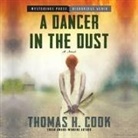 Thomas H. Cook, Ray Chase - A Dancer in the Dust (Livre audio)