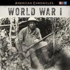 Npr, Rachel Martin - NPR American Chronicles: World War I Lib/E (Audio book)