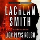 Lachlan Smith, R. C. Bray - Lion Plays Rough (Audiolibro)
