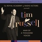 Garrison Keillor, Tom Keith, Tim Russell - Tim Russell: Man of a Thousand Voices (a Prairie Home Companion) (Audio book)