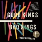 Susan Nussbaum, Ensemble Cast, Christina Delaine - Good Kings Bad Kings Lib/E (Audio book)
