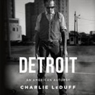 Charlie LeDuff, Eric Martin - Detroit: An American Autopsy: An American Autopsy (Audio book)