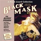 Richard Ferrone, Peter Ganim, David Ledoux - Black Mask 6: The Bloody Bokhara Lib/E: And Other Crime Fiction from the Legendary Magazine (Audio book)