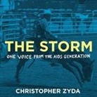 Christopher Zyda, Paul Boehmer - The Storm Lib/E: One Voice from the AIDS Generation (Hörbuch)