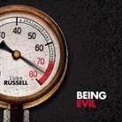 Luke Russell, James Cameron Stewart - Being Evil: A Philosophical Perspective (Audio book)