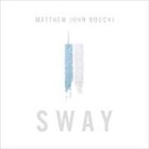 Matthew John Bocchi, Timothy Andrés Pabon - Sway Lib/E (Audio book)