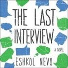 Eshkol Nevo, Josh Bloomberg - The Last Interview (Audio book)