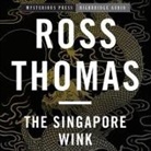 Ross Thomas, R. C. Bray - The Singapore Wink (Hörbuch)
