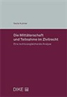 Nadia Kuzniar, Nadia Kuźniar - Die Mittäterschaft und Teilnahme im Zivilrecht
