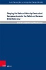 B, Witold Borysiak, Paulina Gwozdziewicz-Matan, Bartosz Kucia, Elwira Macierzynska-Franaszczyk, Ewa Rott-Pietrzyk... - Shaping the Status of Heirs by Contractual Components under the Polish and German Inheritance Law