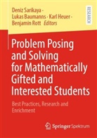 Lukas Baumanns, Karl Heuer, Karl Heuer et al, Benjamin Rott, Deniz Sarikaya - Problem Posing and Solving for Mathematically Gifted and Interested Students