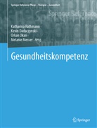 Kevin Dadaczynski, Melanie Messer, Orkan Okan, Orkan Okan u a, Katharina Rathmann - Gesundheitskompetenz