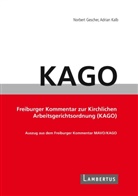 Norbert Gescher, Adrian Kalb, Norbert Beyer, Willi Frank, Hans-Günther Frey, Hans-Günther Frey u a... - Handbuch KAGO-Kommentar