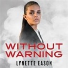 Lynette Eason, Rachel Dulude - Without Warning (Audio book)
