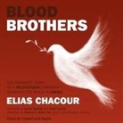 Elias Chacour, Jonathan Davis - Blood Brothers Lib/E: The Dramatic Story of a Palestinian Christian Working for Peace in Israel (Audio book)