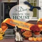 Krista Davis, Hillary Huber - The Diva Haunts the House Lib/E (Audio book)