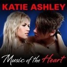 Katie Ashley, Justine O. Keef, Mason Lloyd - Music of the Heart Lib/E (Hörbuch)