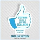 Greta van Susteren, Pam Ward - Everything You Need to Know about Social Media Lib/E: Without Having to Call a Kid (Audio book)