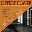 Jeffery Deaver, Tanya Eby - Hard News Lib/E (Audio book)