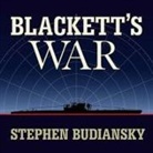 Stephen Budiansky, John Lee - Blackett's War Lib/E: The Men Who Defeated the Nazi U-Boats and Brought Science to the Art of Warfare (Audio book)