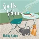 Bailey Cates, Amy Rubinate - Spells and Scones Lib/E (Audiolibro)