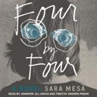 Jennifer Jill Araya, Timothy Andrés Pabon - Four by Four Lib/E (Audio book)