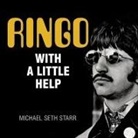 Michael Seth Starr, Peter Berkrot - Ringo Lib/E: With a Little Help (Audio book)