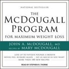 John McDougall, Stephen R. Thorne - The McDougall Program for Maximum Weight Loss Lib/E (Audio book)