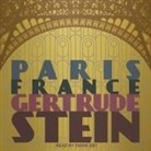 Gertrude Stein, Tanya Eby - Paris France Lib/E (Hörbuch)
