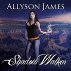 Allyson James, Hillary Huber - Shadow Walker (Audio book)