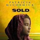 Patricia McCormick, Justine Eyre - Sold Lib/E (Audio book)