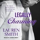 Lauren Smith, Lauren Sweet - Legally Charming (Audio book)
