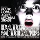 Jacquelyn Frank, Peter Straub, Joe Barrett - Dark Screams Lib/E: Volume Three (Audio book)