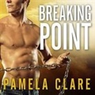 Pamela Clare, Kaleo Griffith - Breaking Point (Audio book)
