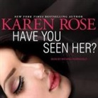 Karen Rose, Michael Ferraiuolo - Have You Seen Her? (Audio book)