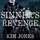 Kim Jones, Sean Crisden, Lucy Malone - Sinner's Revenge Lib/E (Audio book)