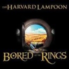 The Harvard Lampoon, Jim Meskimen - Bored of the Rings: A Parody (H&ouml;rbuch)