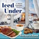 Barbara Ross, Dara Rosenberg - Iced Under Lib/E (Audio book)