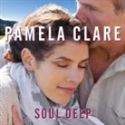 Pamela Clare, Kaleo Griffith - Soul Deep Lib/E (Audio book)