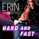 Erin McCarthy, Emily Durante - Hard and Fast (Audio book)