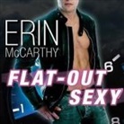 Erin McCarthy, Emily Durante - Flat-Out Sexy Lib/E (Audio book)