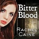 Rachel Caine, Angela Dawe - Bitter Blood: The Morganville Vampires (Audio book)