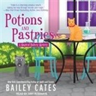 Bailey Cates, Amy Rubinate - Potions and Pastries Lib/E (Audiolibro)