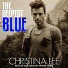 Christina Lee, Tristan James, Iggy Toma - The Deepest Blue Lib/E (Audio book)