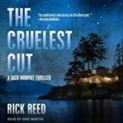 Rick Reed, Eric Martin - The Cruelest Cut (Hörbuch)