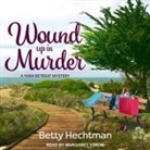 Betty Hechtman, Margaret Strom - Wound Up in Murder (Audiolibro)