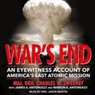 Eric Martin - War's End Lib/E: An Eyewitness Account of America's Last Atomic Mission (Audio book)