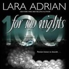 Lara Adrian, Summer Morton - For 100 Nights (Hörbuch)
