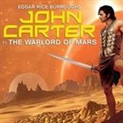 Edgar Rice Burroughs, Scott Brick - John Carter in the Warlord of Mars (Audio book)